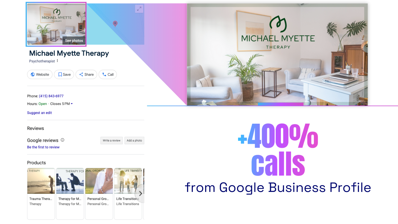 google business profile - michael myette therapy - mental health marketing - case study